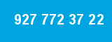 927 772 37 22 927 772 37 22